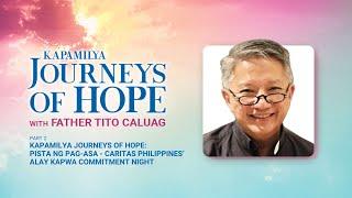 November 9, 2024: Pista ng Pag-asa: Caritas Philippines' Alay Kapwa Commitment Night (Part 2)