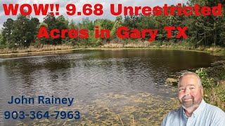 9.68 Unrestricted Acres with Pond in Gary Texas | East Texas Real Estate