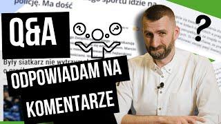 Q&A Marcin Możdżonek odpowiada na wasze komentarze i pytania 