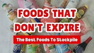 Foods That Don’t Expire: The Best Foods To Stockpile