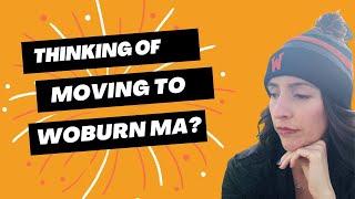 Living in Woburn Massachusetts