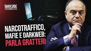 Narcotraffico, mafie e darkweb: parla Nicola Gratteri