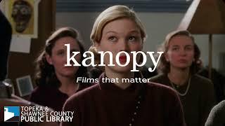 Introducing Kanopy - Films that Matter