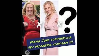 Mama june mostra como ela está atualmente !!!!!!!