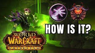 DESTRUCTION WARLOCK in CATACLYSM PvP - HOW IS IT?