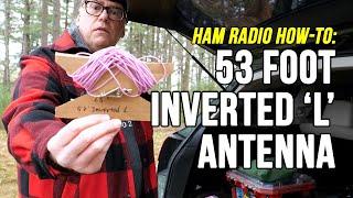 Better than the Rybakov! I built a 53 foot inverted L antenna