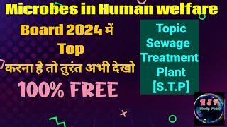 Complete Class 12th, Lecture 03 l Microbes in Human Welfare l #ekalavya #rsp #biology #bio #stp #bsc