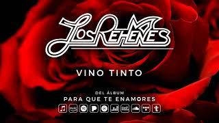 Los Rehenes - Vino Tinto (Audio Oficial)