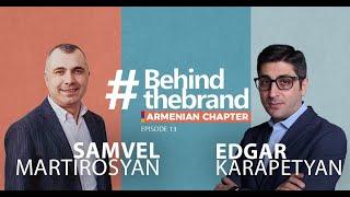 Behind the Brand Armenian Chapter / Սամվել Մարտիրոսյան / Onex