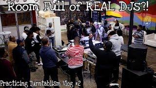 THESE ARE "REAL" DJS | Practicing Turntablism Vlog #2 | #LiXxerExperience TV