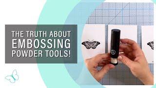 The TRUTH about Embossing Powder Tools! I was shocked! 