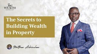 The Secrets to Building Wealth in Property