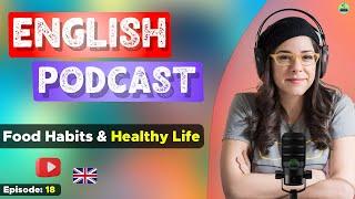 Learn English With Podcast Conversation  Episode 18 | English Podcast For Beginners #englishpodcast