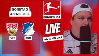 1.Bundesliga 6.Spieltag Sonntagabendspiel VFB Stuttgart-TSG Hoffenheim |Live FanTalk|