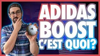 TECH' IN KICKS : LE BOOST D’ADIDAS, C’EST QUOI ?