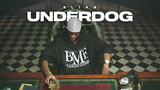 Elias - UNDERDOG