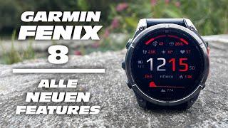 Garmin Fenix 8 - Alle neuen Features