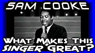 What Makes This Singer Great? Sam Cooke