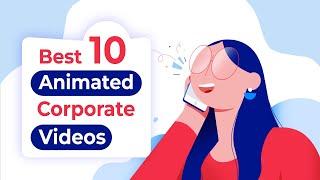 " Top 10 Unforgettable Animated Corporate Videos for 2024 "