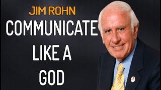 Jim Rohn Motivation - Take Your Communication Skills to Next Level