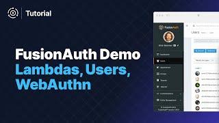 FusionAuth Demo: Lambdas, Users, WebAuthn