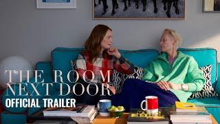 THE ROOM NEXT DOOR – Official Trailer – In Cinemas Boxing Day