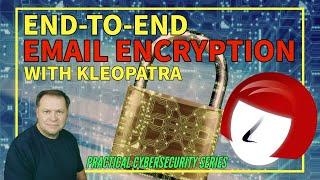 How to Achieve End-to-End Email Encryption Using Gpg4Win and Kleopatra Certificate Manager