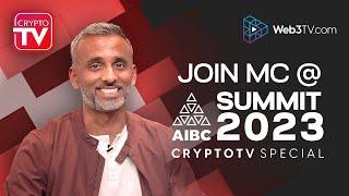 CryptoTV at the AIBC Dubai Summit!