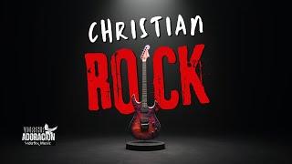 Christian Rock to Fill Your Day with Strength and Praise