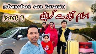 Islamabad to Karachi by road with family |Pakistan tour with family by road