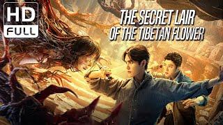 The Secret Lair of the Tibetan Flower | Action/Adventure Movie (Full HD/ENG SUB)