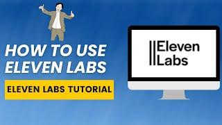 How to Use Eleven Labs | Tutorial for beginners - Step by step 2025