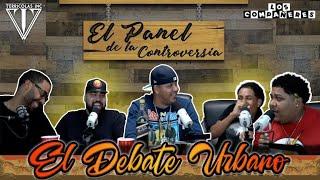 Los Compañeres | EL PANEL DE LA CONTROVERSIA   EL DEBATE URBANO