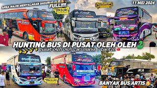 FULL BASURI CORONG ATAShunting bus di pusat oleh oleh cari manis 7 cilegon‼️berasa trip busmania