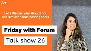 Friday with Forum : Ep 26: Tools in digital marketing & other live discussion