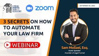 Legal Soft Academy Webinar Highlights - 3 Ways to Automating Your Law Firm