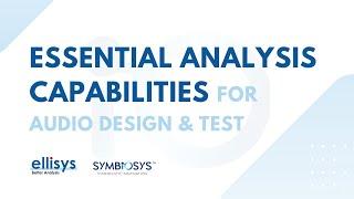 Essential Analysis Capabilities for Audio Design and Test | Ellisys