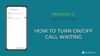 How to Turn On/Off Call waiting [Android 12]