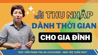 Kinh Doanh Nhà Trọ Để Dành Thời Gian Nhiều Hơn Cho Gia Đình | Học Viên Nhà Trọ Tuấn Phát Phạm Thu Hà