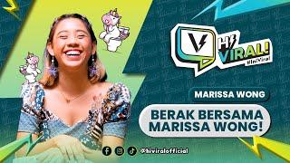 Berak bersama Marissa Wong | Hi Viral! EP: 18