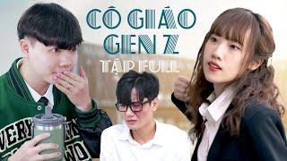 [NHẠC CHẾ] - Cô Giáo Gen Z (Full 2 Phần) | Tuna Lee x @YenDuong x @HoangHoaParody