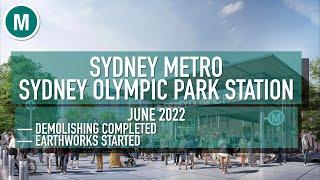 Sydney Olympic Park Metro Station — June 2022 (Demolishing Completed / Earthworks Started)