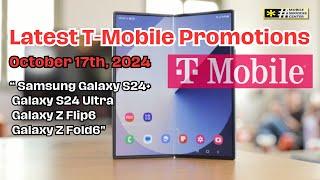 Latest T-Mobile Promotions - Samsung Galaxy offers  (October 17th,2024)