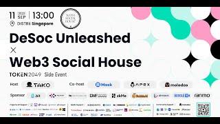 DeSoc Unleashed x Web3 Social House