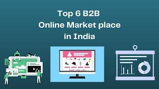 Top 6 B2B online Marketplace in India | Business Assistant