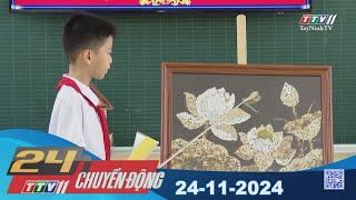 24h Chuyển động 24-11-2024 | Tin tức hôm nay | TayNinhTVEnt