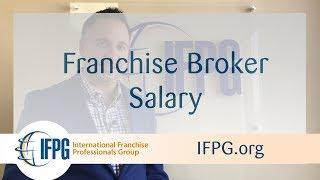 Franchise Broker Salary - IFPG