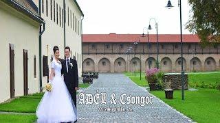 ADÉL &  CSONGOR  - WEDDING VIDEO