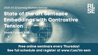 Fredrik Carlsson: Sentence Embeddings with Contrastive Tension