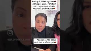 Mãe Angolana pede ajuda de Embaixada Angolana